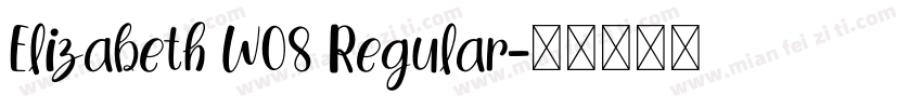 Elizabeth W08 Regular字体转换